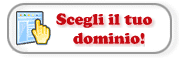 Scegli il tuo dominio!